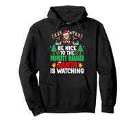 Be Nice to The Property Manager Santa - Christmas Felpa con Cappuccio