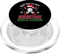Be Nice To The Secretary Santa Is Watching Christmas Xmas PopSockets PopGrip per MagSafe