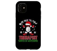 Be Nice To The Therapist Santa Is Watching Christmas Xmas Custodia per iPhone 11