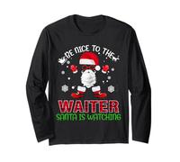 Be Nice To The Waiter Santa Is Watching Christmas Xmas Maglia a Manica
