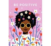 Be Positive (Tascabile) Be You
