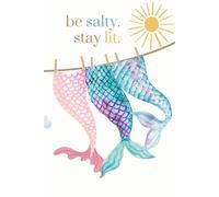 Be Salty. Stay Lit. - Notebook Journal: Coastal Mermaid 200 Lined Pages for the Faithfully Feral, Emotionally Fluent, and Wonderfully Made