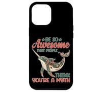 Be So Awesome That People Think You're A Myth Custodia per iPhone 12 Pro Max