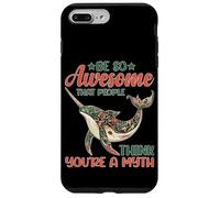 Be So Awesome That People Think You're A Myth Custodia per iPhone 7 Plus/8 Plus