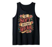 Be Soft But Not Weak Emozione Forza Motivazione - Canotta