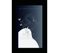 Be Still, and God Smiled on Me: How Stillness Saved Me and Purpose Found Me