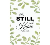 Be Still and Know - Psalm 46:10 Christian Notebook with Ornamental Round-Leaf Plant Design