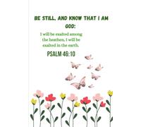 Be still and know that I am God: Faith-Based notebook