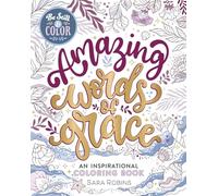 Be Still & Color Amazing Words of Grace