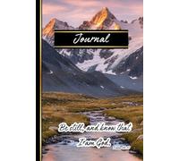 Be Still Journal: Reflective Mountain Notebook with Psalm 46:10 | Hardcover, 6" x 9", 100 Lined Cream Pages, Matte Cover