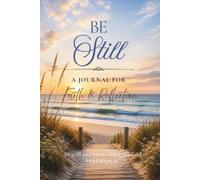 Be Still & Know Journal: Ocean-Inspired Lined Pages with Scripture for Daily Reflection