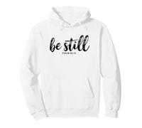 Be Still Psalm 46:10 Versetto della Bibbia Felpa con Cappuccio