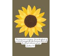 BE STRONG AND COURAGEOUS: A Journal of Faith, Courage, and Growth