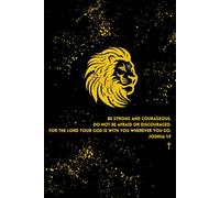 Be Strong and Courageous Joshua 1:9 Notebook