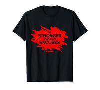 Be Stronger than your Excuses rosso cooles Fitness Training Maglietta