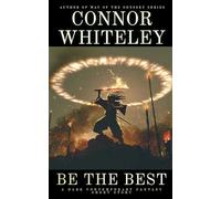 Be The Best: A Dark Contemporary Fantasy Short Story