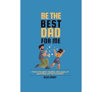 Be the best dad for me