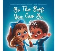 Be The Best You Can Be, Ava