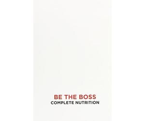Be the Boss: Complete Nutrition