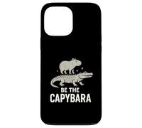 Be The Capybara Calma Divertente Capy Equitazione Gator Chill Vibes Custodia per iPhone 13 Pro Max