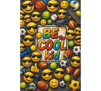 Be the COOL Kid