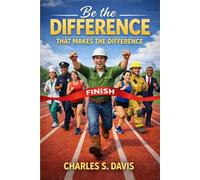 Be the Difference That Makes the Difference