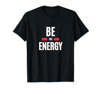 Be The Energy Maglietta