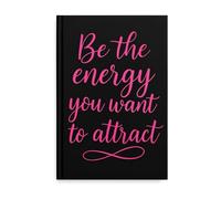 Be the energy you attract