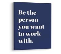 Be The Person You Want to Work With Teamwork Poster, Boho Inspirational Wall Art for Office & Home Office(Unframed,08x12inch(20x30cm))