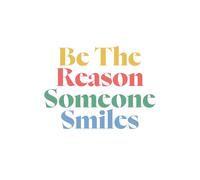 Be the Reason Someone Smiles: A Thoughtful Journal for Kind Words, Reminders, and Meaningful Moments | Lined 6x9 | 100 Pages