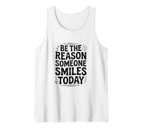 Be The Reason Someone Smiles Today Inspirational Citazione Canotta