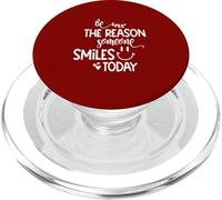 Be the reason someone smiles today Inspirational PopSockets PopGrip per MagSafe