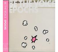 Be The Voice - Epochs