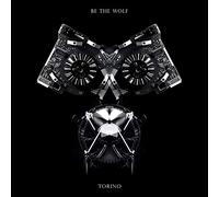 Be The Wolf - Torino