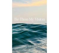 Be Thou My Vision unlined journal notebook religious bible prayer journal paperback notebook