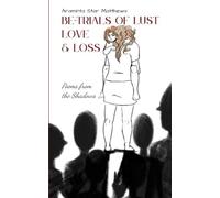 Be-Trials of Lust Love & Loss