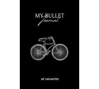BE UNLIMITED -Weekly Bullet Journal - Aesthetic Notebook , Minimalist Journal for Planning, Habit Tracking & Creative Writing ,Medium A5, 6'' x 9'' Softcover, Perfect Gift, 206 Pages