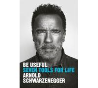 Be Useful: Seven Tools for Life