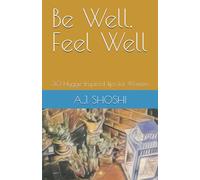 Be Well. Feel Well: 30 Hygge-Inspired Tips for Women