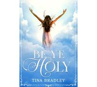 BE YE HOLY