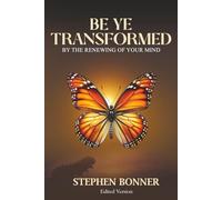 Be Ye Transformed