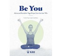 Kundalini Research Institute Mariana Lage Be You (Tascabile)