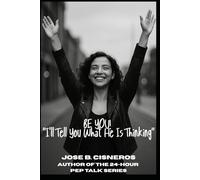 BE YOU!: "I'll tell you what he is thinking"