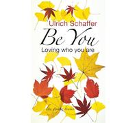 Be You: Loving who you are