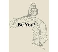 Be You | Paperback | Size- 8.5 x 11 inches, 144 ruled pages, 90 GSM: Be your own kind of beautiful