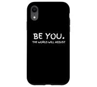 Be You The World Will Adjust Graduazione Custodia per iPhone XR