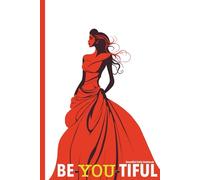 Be-You-tiful. Beautiful Daily Notebook. 6 x 9 inches. Squaered pages.: Beautiful Daily Notebook. Just be You. A Beautiful Daily Notebook for Self-Love, Confidence and Mindful Living.
