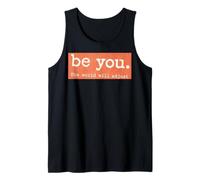 Be, You, World Will Adjust Vintage Quote Canotta
