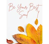 Be Your Best Self: A Daily Journal for Growth & Positivity