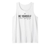 Be Yourself And Don't Apologize Citazione positiva Motivazionale Canotta